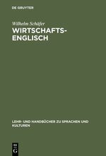 ISBN 9783486241204: Wirtschaftsenglisch - Lehr- und Übungsbuch