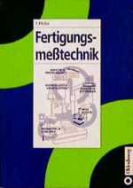 ISBN 9783486242195: Fertigungsmesstechnik