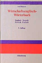 ISBN 9783486242249: Wirtschaftsenglisch-Wörterbuch - Englisch-Deutsch · Deutsch-Englisch