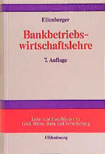 ISBN 9783486243369: Bankbetriebswirtschaftslehre – Grundlagen - Internationale Bankleistungen - Bank-Management