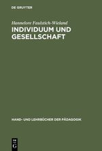 ISBN 9783486244366: Individuum und Gesellschaft – Sozialisationstheorien und Sozialisationsforschung