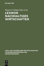 ISBN 9783486245233: Lexikon Nachhaltiges Wirtschaften