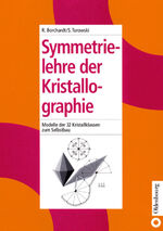 ISBN 9783486246483: Symmetrielehre der Kristallographie – Modelle der 32 Kristallklassen zum Selbstbau