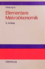 ISBN 9783486247268: Elementare Makroökonomik