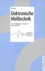 ISBN 9783486249767: Elektronische Meßtechnik – Eine Einführung für angehende Wissenschaftler