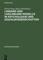 ISBN 9783486255034: Lineare und loglineare Modelle in Psychologie und Sozialwissenschaften