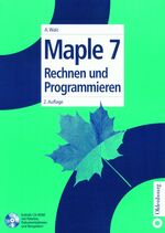 ISBN 9783486255423: Maple 7