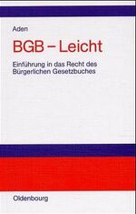 Menno Aden: BGB - Leicht : Einführung in Menno Aden: BGB - Leicht : Einführung in