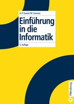 ISBN 9783486256352: Einführung in die Informatik