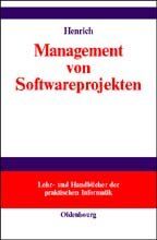 ISBN 9783486258592: Management von Softwareprojekten
