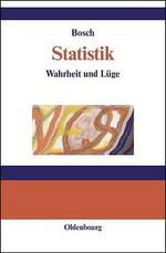 Statistik – Wahrheit und Lüge