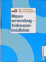 ISBN 9783486263909: Wasserverwendung - Trinkwasser-Installation