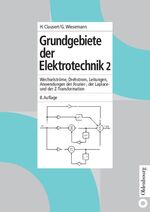 ISBN 9783486272222: Grundgebiete der Elektrotechnik 2 – Wechselströme, Drehstrom, Leitungen, Anwendungen der Fourier-, der Laplace- und der Z-Transformation