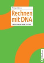 ISBN 9783486275308: Rechnen mit DNA - Eine Einführung in Theorie und Praxis