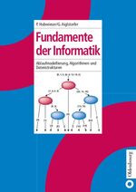 ISBN 9783486275728: Fundamente der Informatik - Ablaufmodellierung, Algorithmen und Datenstrukturen