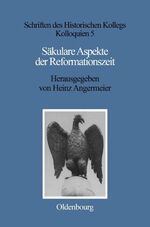 ISBN 9783486518412: Säkulare Aspekte der Reformationszeit