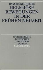Hans-Jürgen Goertz: Religiöse Bewegungen Hans-Jürgen Goertz: Religiöse Bewegungen