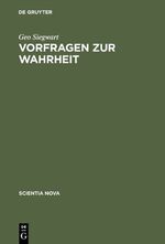 Geo Siegwart: Vorfragen zur Wahrheit Geo Siegwart: Vorfragen zur Wahrheit