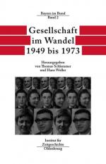 ISBN 9783486565959: Gesellschaft Im Wandel 1949-1973. Bayern im Bund Band 2 - Quellen und Darstellungen zur Zeitgeschichte, Bd. 53