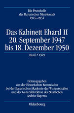 ISBN 9783486575668: Die Protokolle des Bayerischen Ministerrats 1945-1954 / Das Kabinett Ehard II - 20. September 1947 bis 18. Dezember 1950. Band 2: 1949 (5.1.1949-29.12.1949)