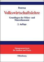 ISBN 9783486575767: Volkswirtschaftslehre - Grundlagen der Mikro- und Makroökonomie