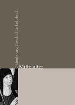 ISBN 9783486575927: Oldenbourg Geschichte Lehrbuch – Mittelalter