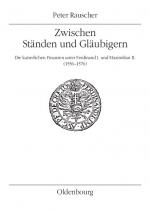 ISBN 9783486575989: Zwischen Ständen und Gläubigern – Die kaiserlichen Finanzen unter Ferdinand I. und Maximilian II. (1556-1576)