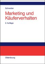 ISBN 9783486579970: Marketing und Käuferverhalten