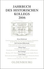 ISBN 9783486580365: Jahrbuch des Historischen Kollegs 2006