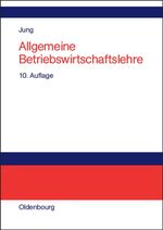 ISBN 9783486580495: Allgemeine Betriebswirtschaftslehre