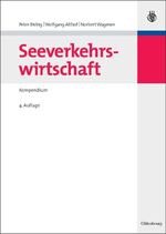 ISBN 9783486582475: Seeverkehrswirtschaft – Kompendium