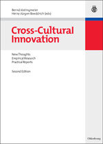 ISBN 9783486583212: Cross-Cultural Innovation – New Thoughts, Empirical Research, Practical Reports