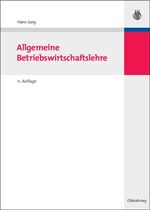 ISBN 9783486587623: Allgemeine Betriebswirtschaftslehre