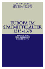 ISBN 9783486587968: Europa im Spätmittelalter 1215-1378