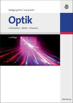 ISBN 9783486588019: Optik – Lichtstrahlen - Wellen - Photonen