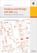 Analyse und Design mit UML 2.3 – Objektorientierte Softwareentwicklung