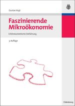 ISBN 9783486591255: Faszinierende Mikroökonomie - Erlebnisorientierte Einführung