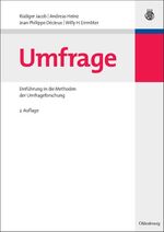 Umfrage - Einführung in die Methoden der Umfrageforschung