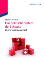 ISBN 9783486707205: Das politische System der Schweiz – Ein internationaler Vergleich