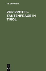 ISBN 9783486721928: Zur Protestantenfrage in Tirol