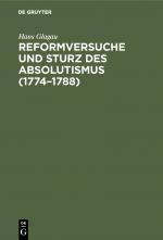 ISBN 9783486736595: Reformversuche und Sturz des Absolutismus (1774–1788)