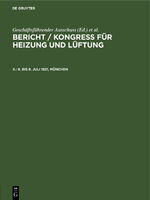 ISBN 9783486745849: Bericht / Kongress für Heizung und Lüftung / 6. bis 8. Juli 1921, München