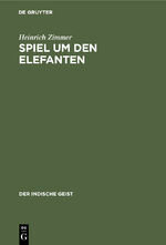 ISBN 9783486755916: Spiel um den Elefanten – Ein Buch von indischer Natur