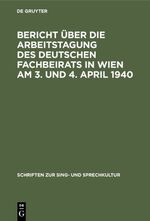 ISBN 9783486773064: Bericht über die Arbeitstagung des deutschen Fachbeirats in Wien am 3. und 4. April 1940