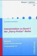 Interpretation zu Band 5 der "Harry-Potter"-Reihe