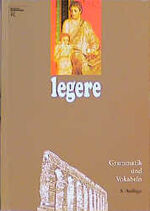 ISBN 9783486840537: Legere: Teil 2., Grammatik und Vokabeln