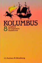 ISBN 9783486860719: Kolumbus. Realschule Bayern - Lesebuch / 8. Jahrgangsstufe