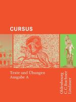 ISBN 9783486877052: Cursus - Ausgabe A. Einbändiges Unterrichtswerk für Latein - Texte und Übungen (TB)