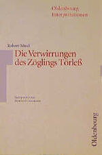 ISBN 9783486886276: Robert Musil: Die Verwirrungen des Zöglings Törleß