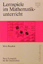 ISBN 9783486985672: Lernspiele im Mathematikunterricht - Neue Lernspiele für die Grundschule